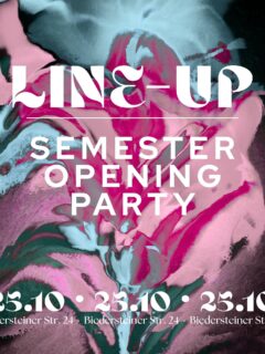 🎉 Semester Opening Party „Krass Lachen“
📍 Biedersteiner Straße 24, Munich
🎟️ AK: 10€ / 8€ Erstis
📅 25.10.2025 
⏰ 9 PM
